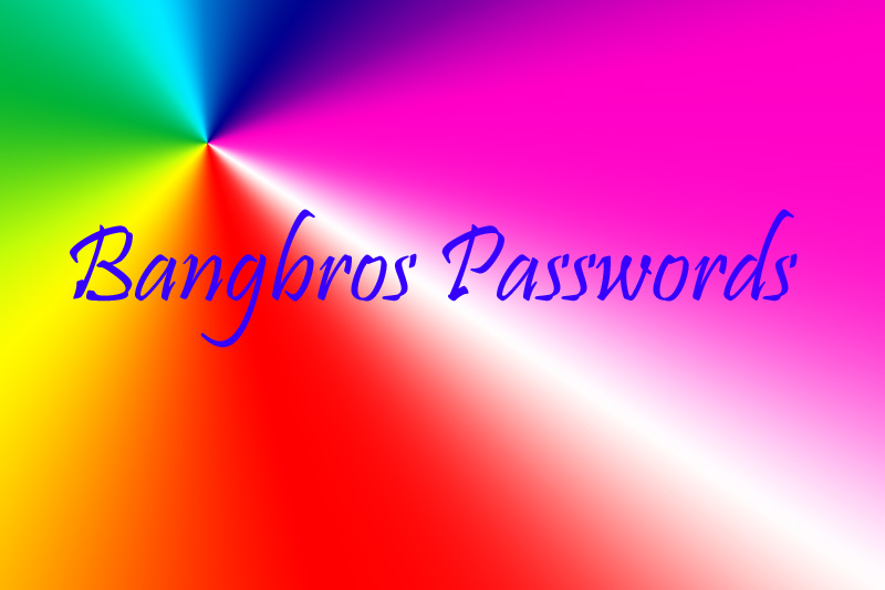Bangbros passwords