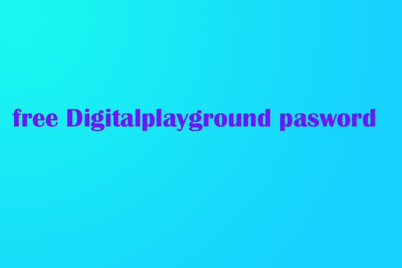 free digitalplayground password