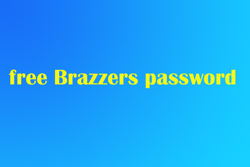 free Brazzers password